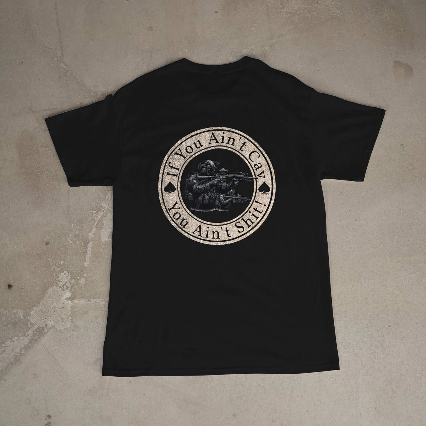 If You Ain’t Cav, You Ain’t Sh*t” Tactical Tee